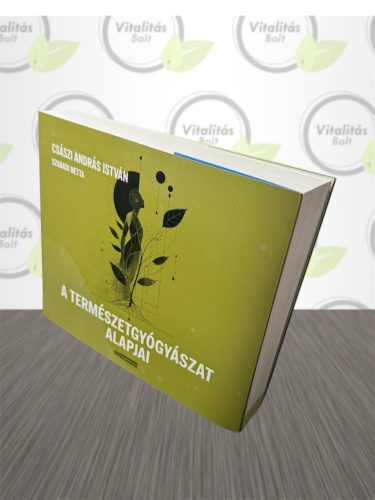 A természetgyógyászat alapjai könyv - 1db 