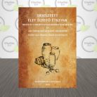 Erjesztett Élet Éltető Ételeink (könyv)